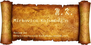 Mirkovics Kolumbán névjegykártya